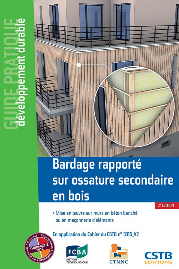 Bardage rapporté sur ossature secondaire en bois 2e édition